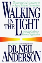 Cover art for Walking in the Light: Discerning God's Guidance in an Age of Spiritual Counterfeits