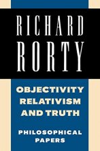 Cover art for Objectivity, Relativism, and Truth: Philosophical Papers (Richard Rorty: Philosophical Papers Set 4 Paperbacks) (Volume 1)