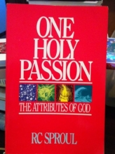 Cover art for One Holy Passion: The Consuming Thirst to Know God