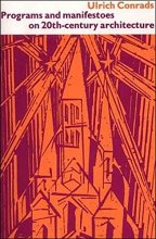 Cover art for Programs and Manifestoes on 20th-Century Architecture