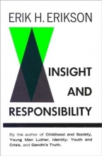 Cover art for Insight and Responsibility: Lectures on the Ethical Implications of Psychoanalytical Insight