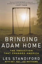 Cover art for Bringing Adam Home: The Abduction That Changed America