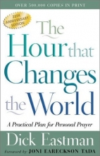 Cover art for Hour That Changes the World, The: A Practical Plan for Personal Prayer