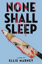 Cover art for None Shall Sleep (The None Shall Sleep Sequence, 1)