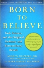 Cover art for Born to Believe: God, Science, and the Origin of Ordinary and Extraordinary Beliefs
