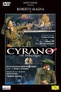 Cover art for Alfano - Cyrano de Bergerac / Alagna, Manfrino, Rivenq, Ferrari, Troxell, Schaer, Barrard, Rittelmann, Habela, Guidarini, Montpellier Opera