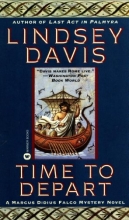 Cover art for Time to Depart (Marcus Didius Falco #7)