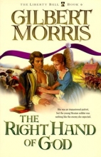 Cover art for The Right Hand of God (The Liberty Bell Series, Book 6)