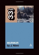 Cover art for R.E.M.'s Murmur (33 1/3)