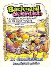 Cover art for Backyard Scientist: A Science Wonderland for the Very Young