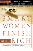 Cover art for Smart Women Finish Rich: 7 Steps to Achieving Financial Security and Funding Your Dreams