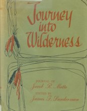 Cover art for Journey into Wilderness: An Army Surgeon's Account of Life in Camp and Field During the Creek and Seminole Wars 1836-1838 (University of Florida, 1963)