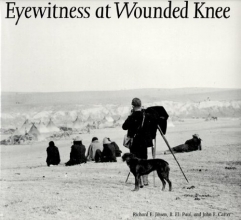 Cover art for Eyewitness at Wounded Knee (Great Plains Photography)