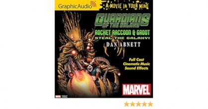 Cover art for Guardians of the Galaxy: Rocket Racoon & Groot Steal the Galaxy (Marvel, GraphicAudio)