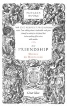 Cover art for Great Ideas On Friendship (Penguin Great Ideas)