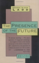 Cover art for The Presence of the Future: The Eschatology of Biblical Realism