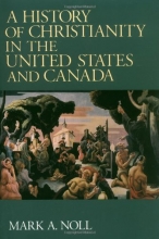 Cover art for A History of Christianity in the United States and Canada