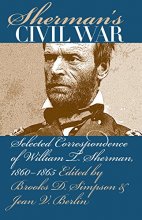 Cover art for Sherman's Civil War: Selected Correspondence of William T. Sherman, 1860-1865 (Civil War America)