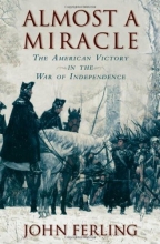 Cover art for Almost a Miracle: The American Victory in the War of Independence