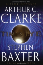 Cover art for Time's Eye (A Time Odyssey, Book 1)