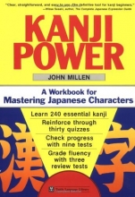 Cover art for Kanji Power: A Workbook for Mastering Japanese Characters (Tuttle Language Library)