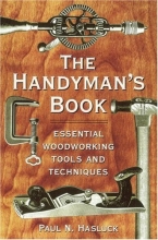 Cover art for The Handyman's Book: Essential Woodworking Tools and Techniques