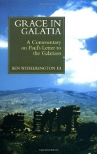 Cover art for Grace in Galatia: A Commentary on Paul's Letter to the Galatians
