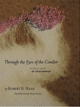Cover art for Through The Eyes Of The Condor: An Aerial Vision of Latin America