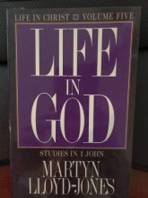 Cover art for Life in God. Studies in 1 John