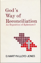 Cover art for God's Way of Reconciliation: Studies in Ephesians II