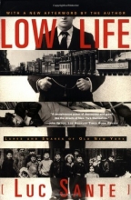 Cover art for Low Life: Lures and Snares of Old New York