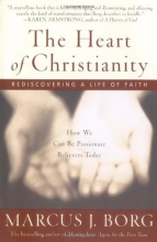 Cover art for The Heart of Christianity: Rediscovering a Life of Faith