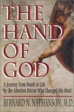 Cover art for The Hand of God: A Journey from Death to Life by the Abortion Doctor Who Changed His Mind