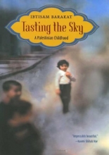 Cover art for Tasting the Sky: A Palestinian Childhood