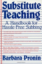 Cover art for Substitute Teaching: A Handbook for Hassle-Free Subbing