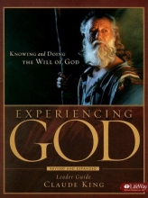 Cover art for Experiencing God: Knowing and Doing the Will of God, Leader Guide UPDATED