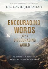Cover art for Encouraging Words for a Discouraging World: 10 Biblical Promises to Bring Comfort in Chaos