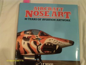 Cover art for Aircraft Nose Art: 80 Years of Aviation Artwork
