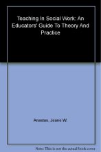 Cover art for Teaching in Social Work: An Educators' Guide to Theory and Practice