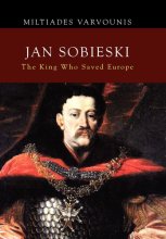Cover art for Jan Sobieski: The King Who Saved Europe