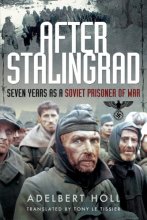 Cover art for After Stalingrad: Seven Years as a Soviet Prisoner of War
