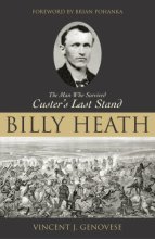Cover art for Billy Heath: The Man Who Survived Custer's Last Stand