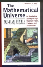 Cover art for The Mathematical Universe: An Alphabetical Journey Through the Great Proofs, Problems, and Personalities