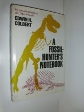 Cover art for A Fossil-Hunter's Notebook: My Life with Dinosaurs and Other Friends