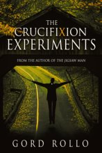 Cover art for The Crucifixion Experiments