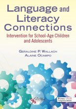 Cover art for Language and Literacy Connections: Interventions for School-Age Children and Adolescents