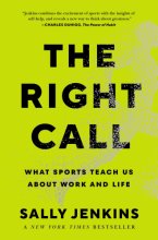 Cover art for The Right Call: What Sports Teach Us About Work and Life