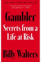 Cover art for Gambler: Secrets from a Life at Risk