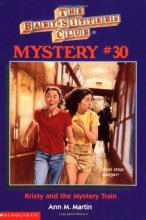 Cover art for Kristy and the Mystery Train (The Baby-Sitters Club Mystery #30)