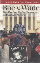 Cover art for Roe V. Wade: The Abortion Rights Controversy in American History (Landmark Law Cases and American Society)
